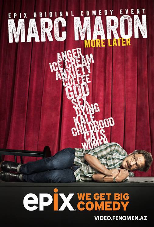  Марк Мэрон: Дальше больше / Marc Maron: More Later (2015)