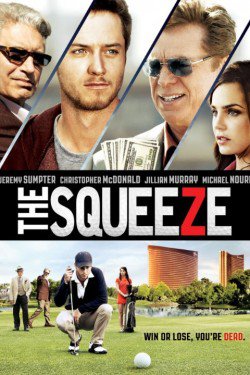 Давление / The Squeeze (2015)