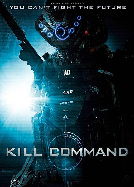  Команда уничтожить / Kill Command (2016)