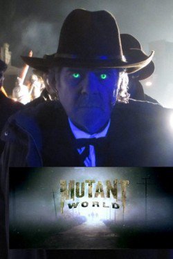 Мир мутантов / Mutant World (2014)