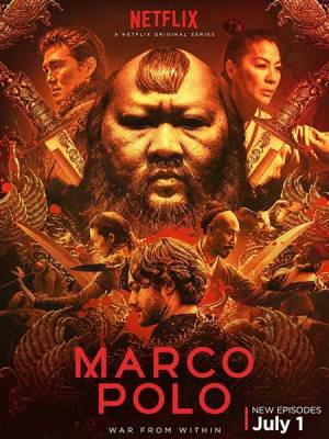 Марко Поло / Marco Polo (2 сезон / 2016)