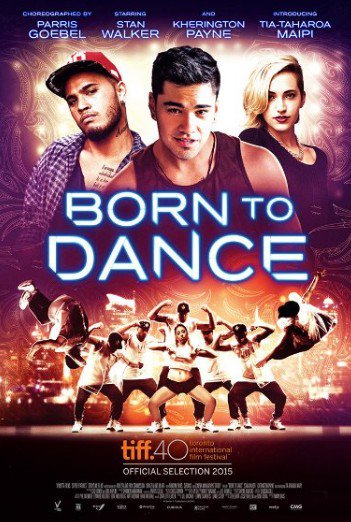 Рождённый танцевать / Born to Dance (2015)
