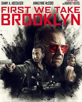 Для Начала Захватим Бруклин First We Take Brooklyn (2018) онлайн БЕСПЛАТНО в HD