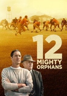 12 могучих сирот / 12 Mighty Orphans (2021) HDRip